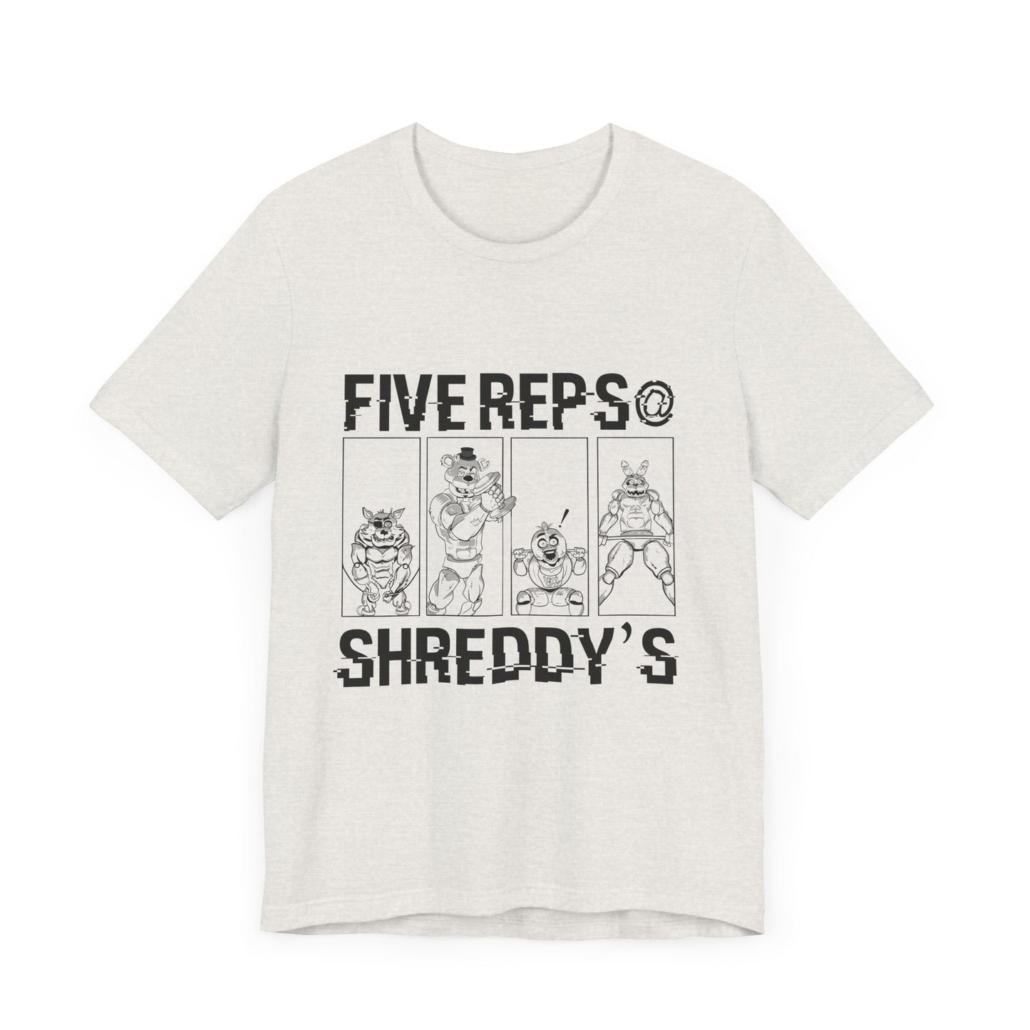 Five Reps at Shreddy's T-Shirt - Fitness & Gym Apparel