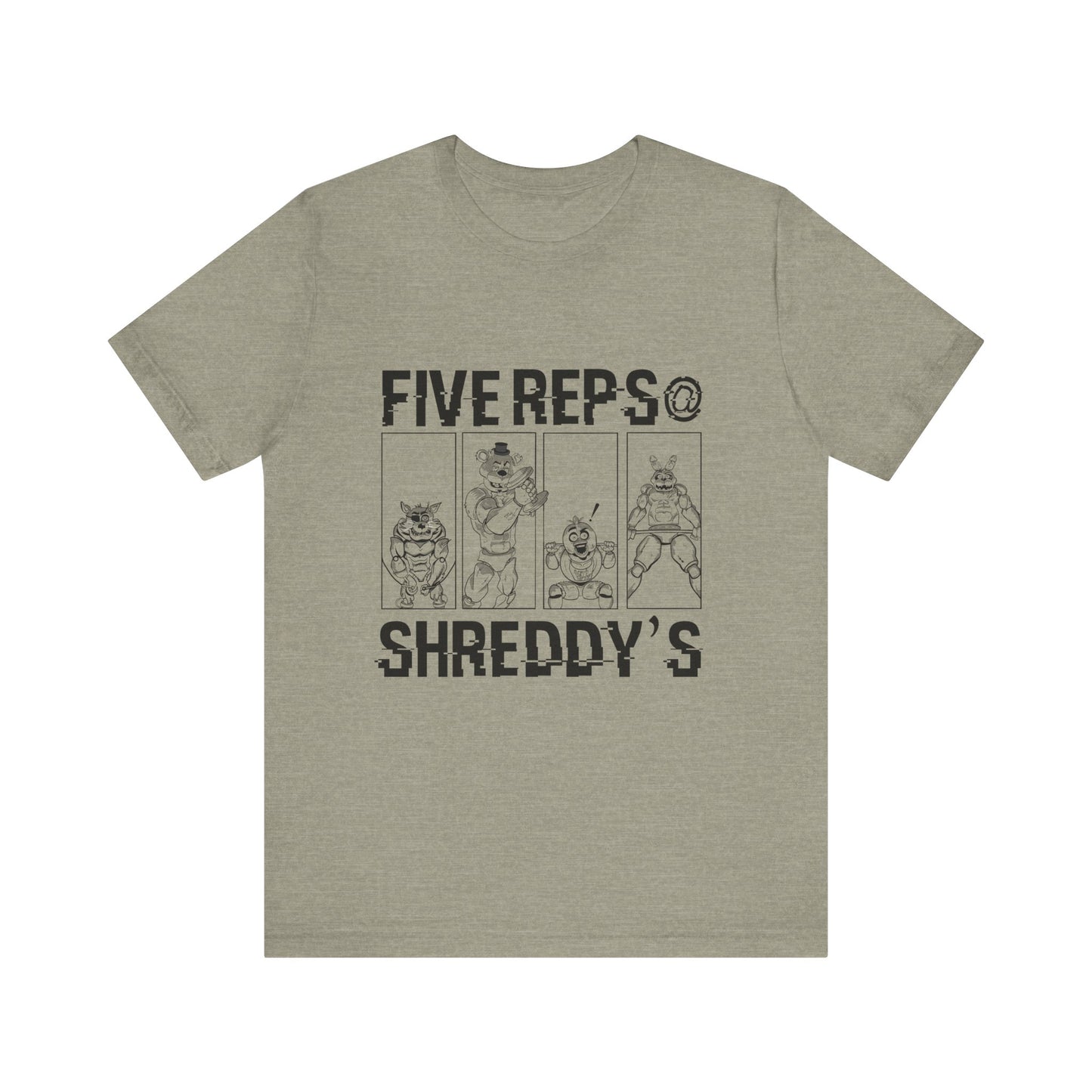 Five Reps at Shreddy's T-Shirt - Fitness & Gym Apparel
