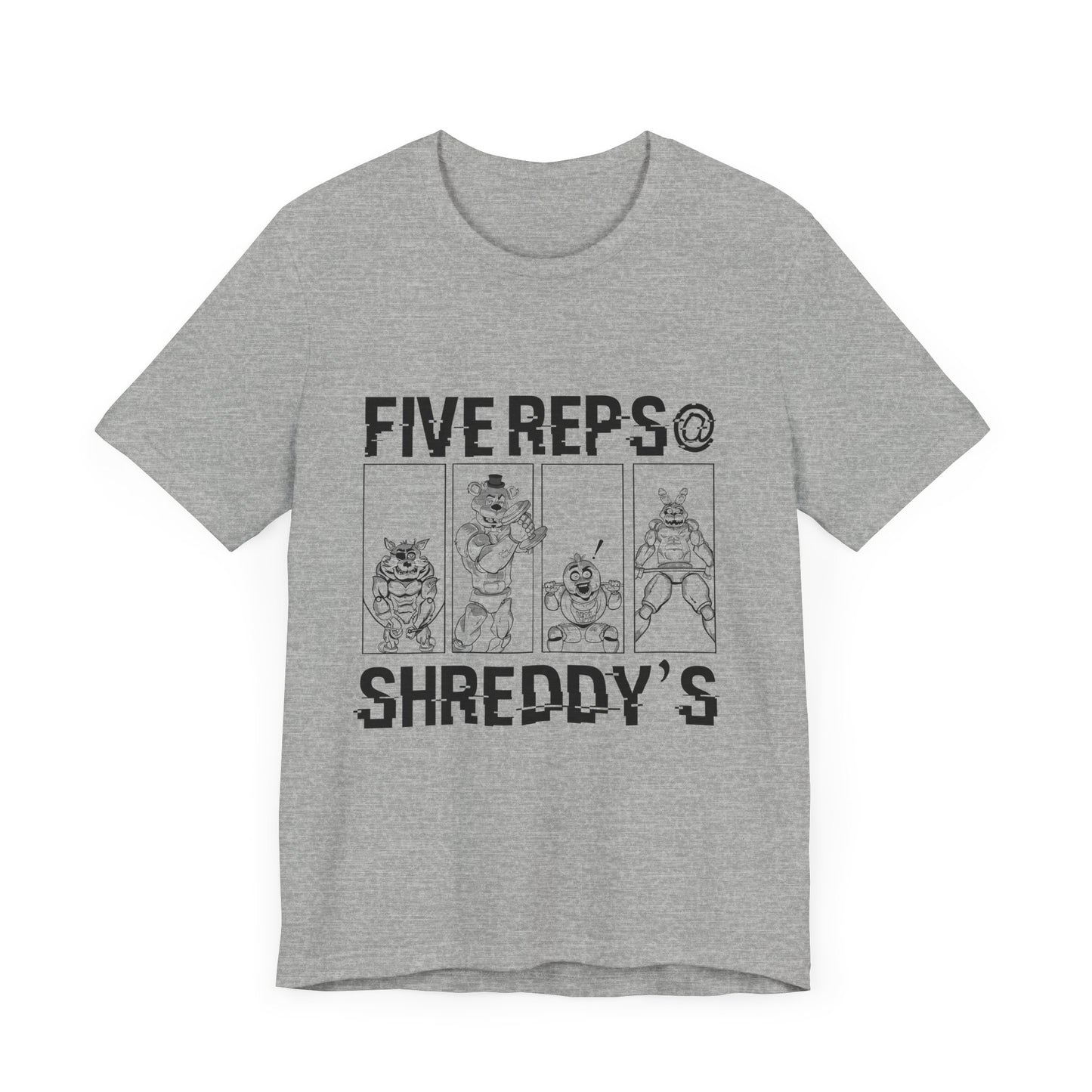 Five Reps at Shreddy's T-Shirt - Fitness & Gym Apparel