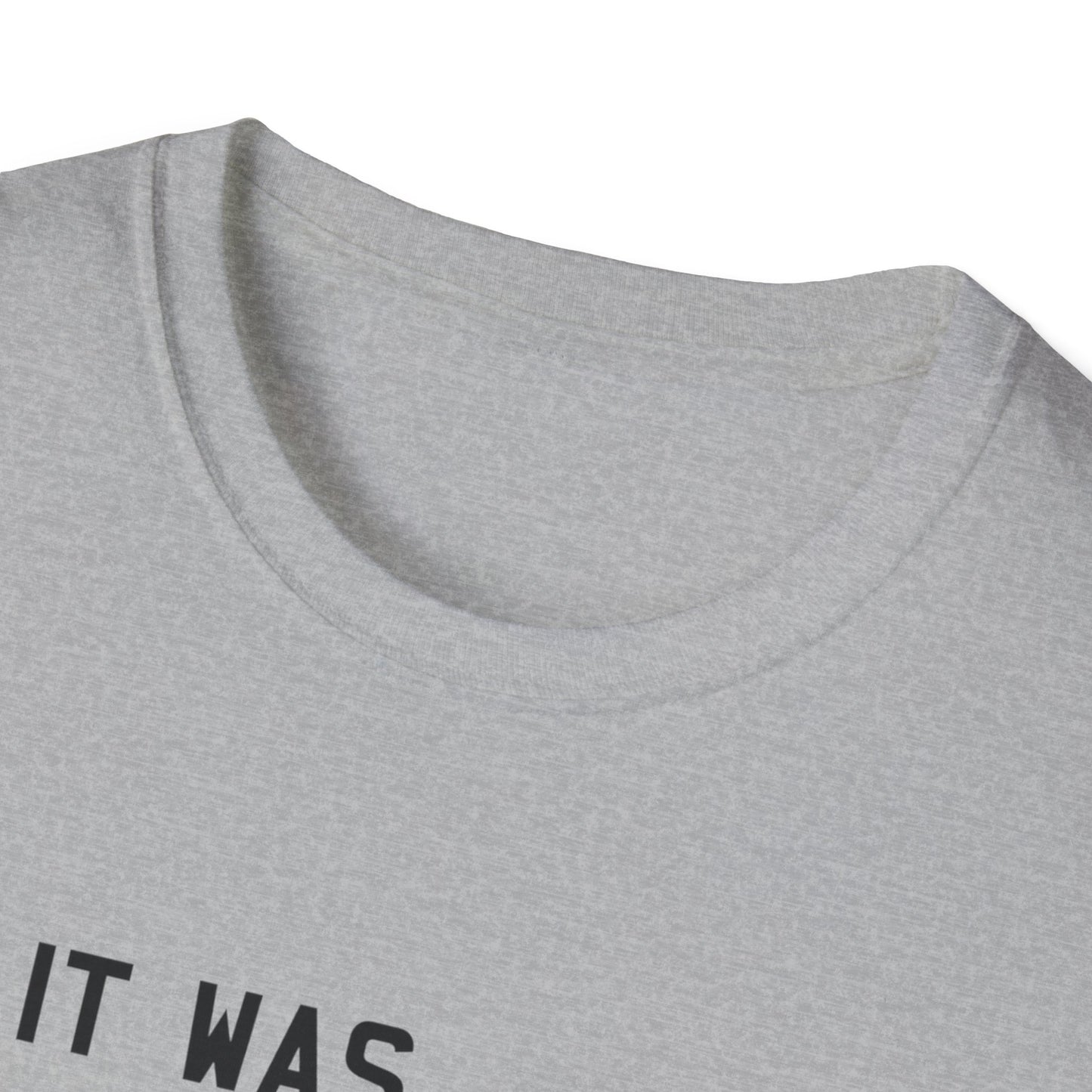 If it was EASY, Unisex T-Shirt