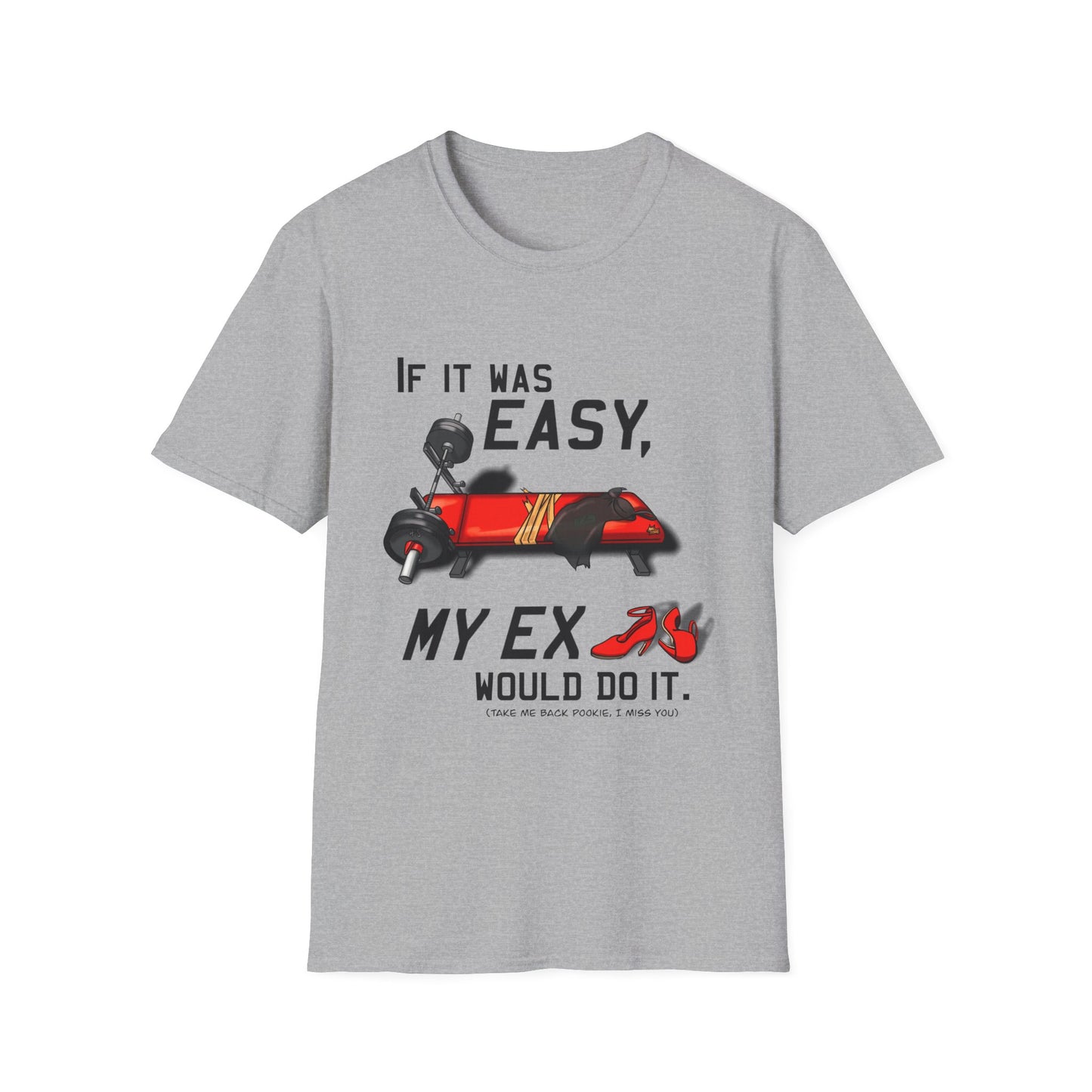 If it was EASY, Unisex T-Shirt