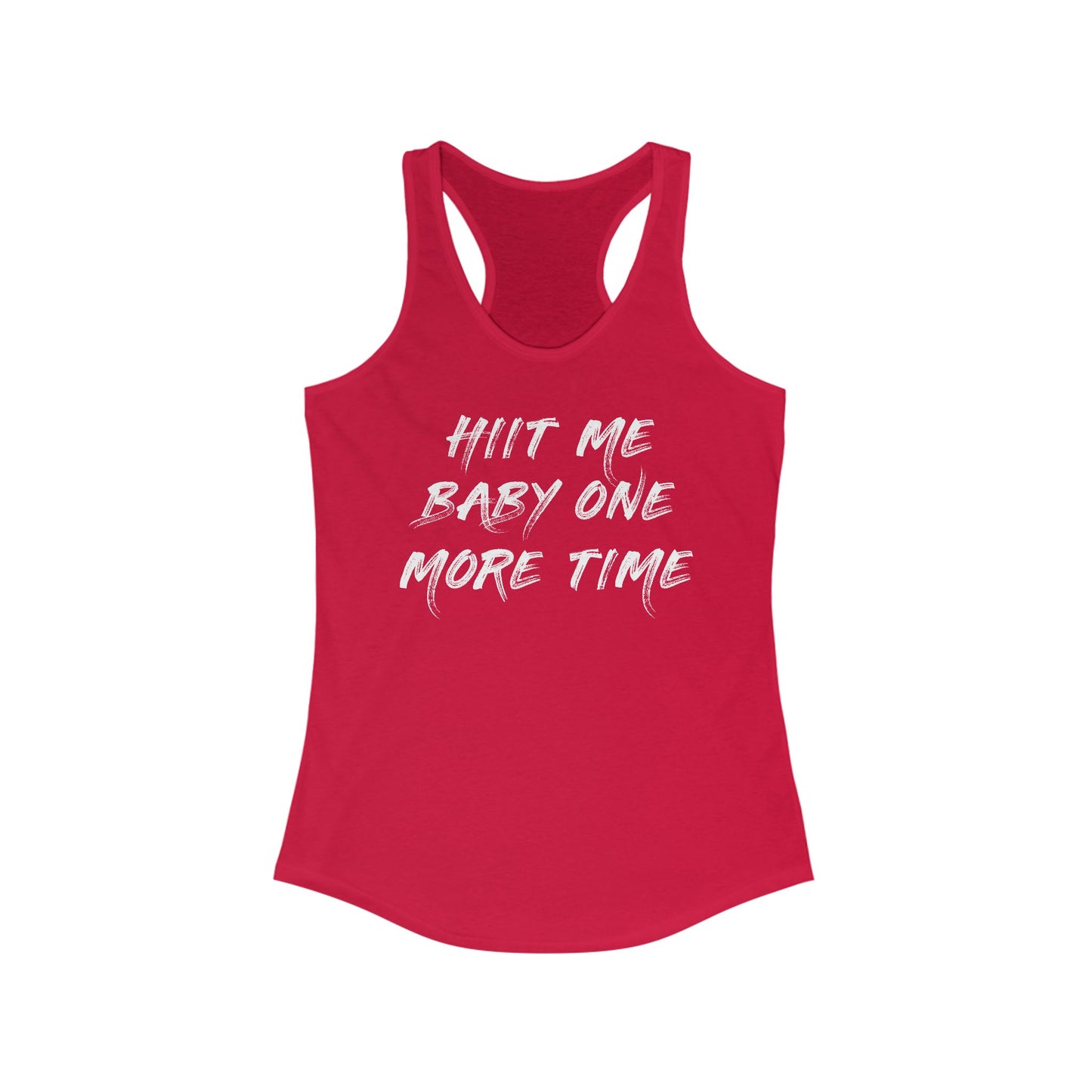 HIIT Me Baby One More Time Racerback Tank